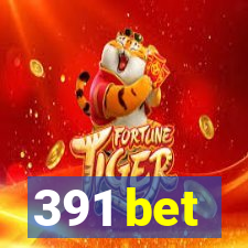 391 bet